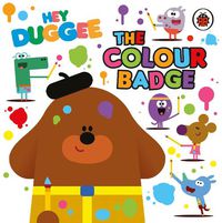 Cover image for Hey Duggee: The Colour Badge