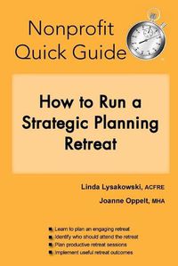 Cover image for Nonprofit Quick Guide: How to Run a Strategic Planning Retreat