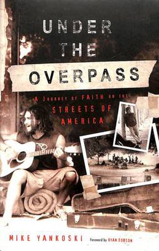 Under the Overpass: A Journey of Faith on the Streets of America