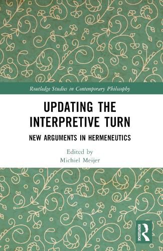 Updating the Interpretive Turn