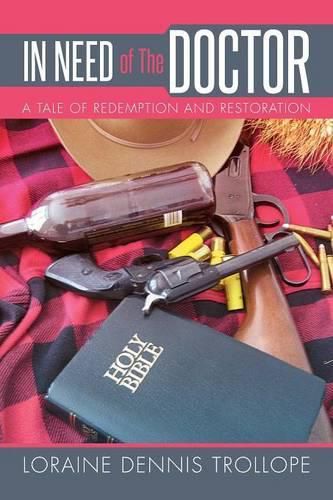 Cover image for In Need of The Doctor: A Tale of Redemption and Restoration