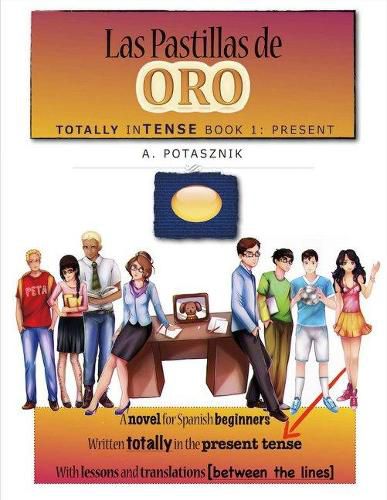 Cover image for Las Pastillas De Oro: Totally Intense Book 1