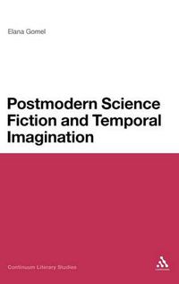 Cover image for Postmodern Science Fiction and Temporal Imagination