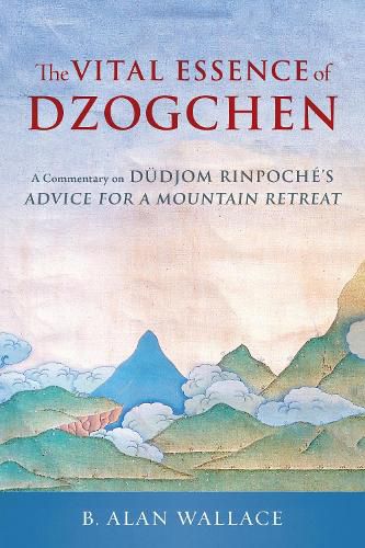 Cover image for The Vital Essence of Dzogchen