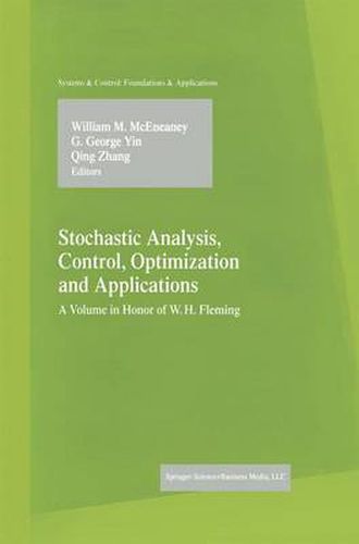 Cover image for Stochastic Analysis, Control, Optimization and Applications: A Volume in Honor of W.H. Fleming