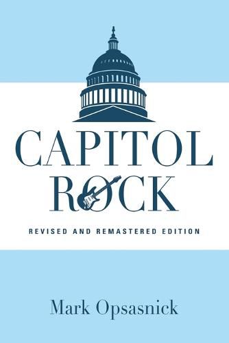 Cover image for Capitol Rock: Revised and Remastered Edition