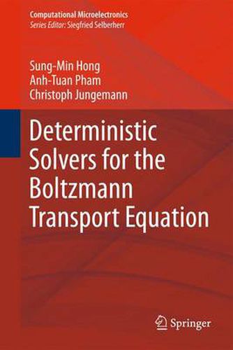 Cover image for Deterministic Solvers for the Boltzmann Transport Equation