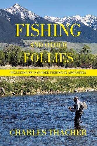 Cover image for Fishing and Other Follies