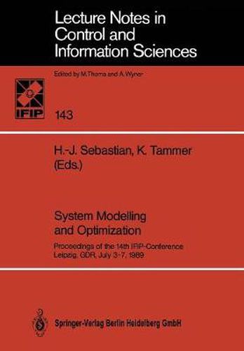 Cover image for System Modelling and Optimization: Proceedings of the 14th IFIP-Conference Leipzig, GDR, July 3-7, 1989