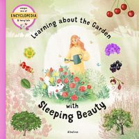Cover image for Learning about the Garden with Sleeping Beauty