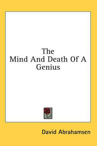 Cover image for The Mind and Death of a Genius