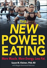 Cover image for The New Power Eating