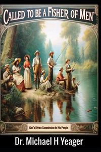 Cover image for Called to Be a Fisher of Men