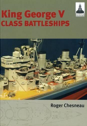 King George V Class Battleships