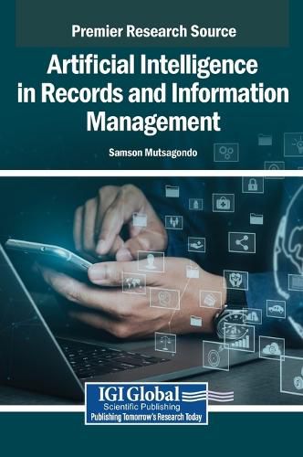 Cover image for Artificial Intelligence in Records and Information Management