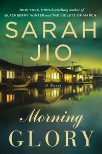 Cover image for Morning Glory: A Novel