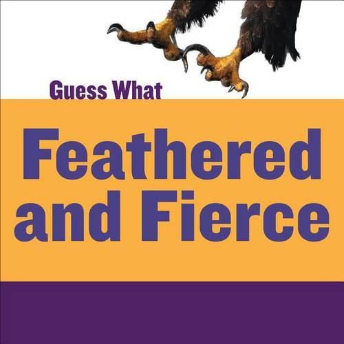 Cover image for Feathered and Fierce: Bald Eagle