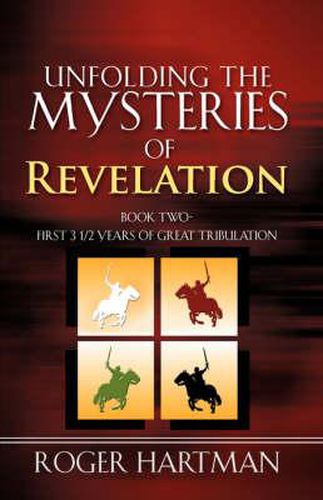 Cover image for Unfolding the Mysteries of Revelation