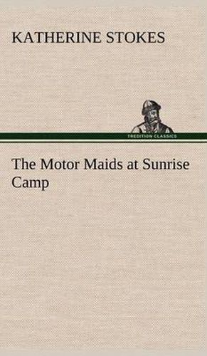 The Motor Maids at Sunrise Camp