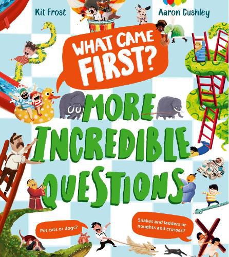Cover image for What Came First? - More Incredible Questions