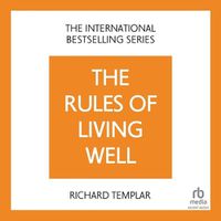 Cover image for The Rules of Living Well, 2nd Edition