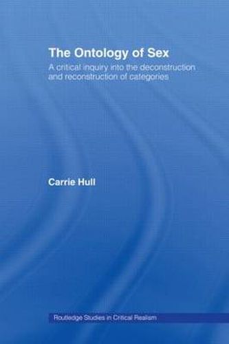 Cover image for Ontology of Sex: A Critical Inquiry into the Deconstruction and Reconstruction of Categories
