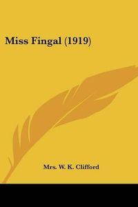 Cover image for Miss Fingal (1919)
