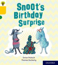 Cover image for Oxford Reading Tree Story Sparks: Oxford Level 5: Snoot's Birthday Surprise