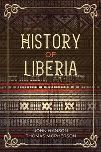 Cover image for History of Liberia