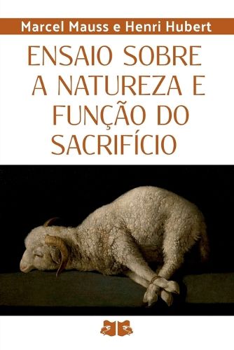 Cover image for Ensaio Sobre A Natureza E Funcao Do Sacrificio