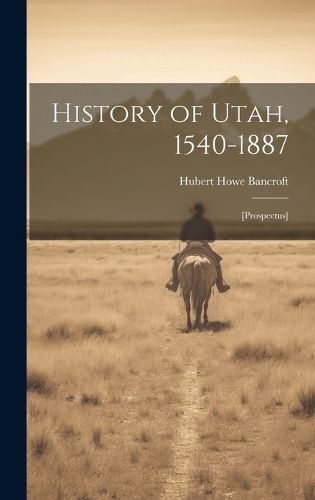 Cover image for History of Utah, 1540-1887