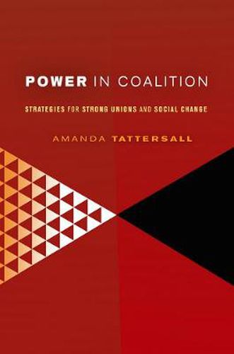 Cover image for Power in Coalition: Strategies for Strong Unions and Social Change