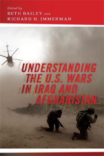 Cover image for Understanding the U.S. Wars in Iraq and Afghanistan