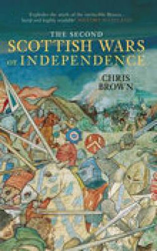 The Second Scottish Wars of Independence 1332-1363