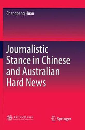 Cover image for Journalistic Stance in Chinese and Australian Hard News