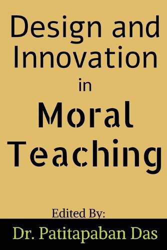 Cover image for Design and Innovation in Moral Teaching