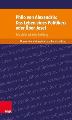 Cover image for Philo von Alexandria: Das Leben des Politikers oder UEber Josef: Eine philosophische Erzahlung