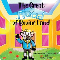 Cover image for The Great Flood of Bovine Land