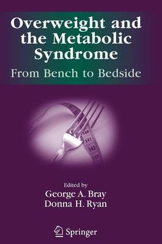 Cover image for Overweight and the Metabolic Syndrome:: From Bench to Bedside