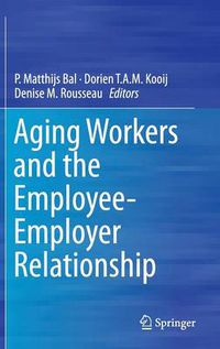 Cover image for Aging Workers and the Employee-Employer Relationship