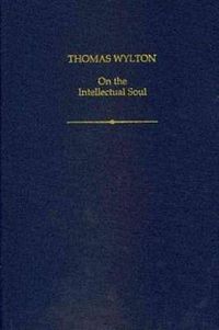 Cover image for Thomas Wylton: On the Intellectual Soul