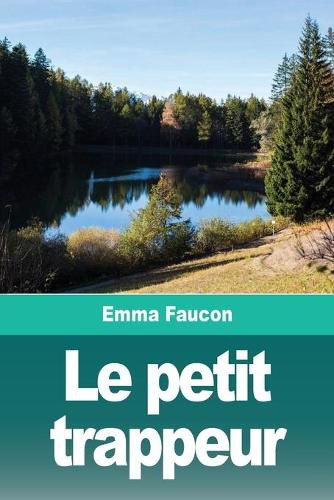 Cover image for Le petit trappeur