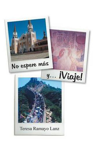 Cover image for No Espere Mas Y... Viaje!