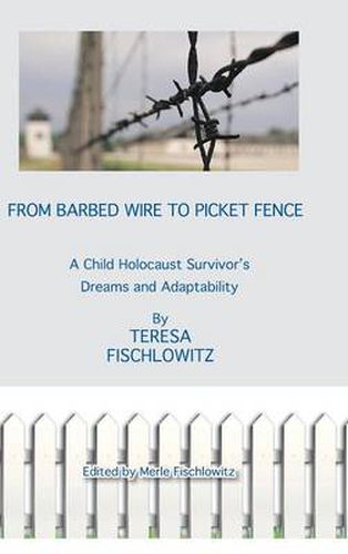 Cover image for From Barbed Wire to Picket Fence