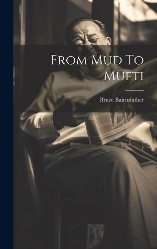 Cover image for From Mud To Mufti