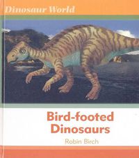 Cover image for Bird-footed Dinosaurs