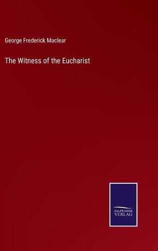Cover image for The Witness of the Eucharist
