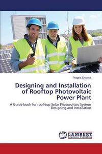 Cover image for Designing and Installation of Rooftop Photovoltaic Power Plant