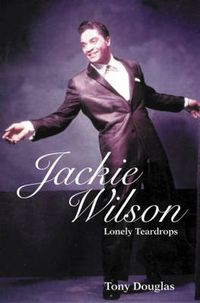 Cover image for Jackie Wilson: Lonely Teardrops