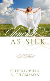 Cover image for Smooth as Silk